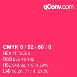 カラーコード: CMYK 0 / 82 / 60 / 0 | qconv.com