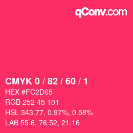 カラーコード: CMYK 0 / 82 / 60 / 1 | qconv.com