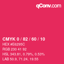 カラーコード: CMYK 0 / 82 / 60 / 10 | qconv.com
