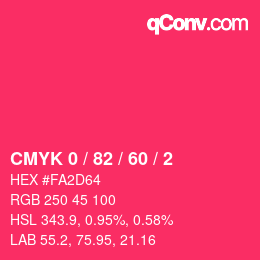 カラーコード: CMYK 0 / 82 / 60 / 2 | qconv.com