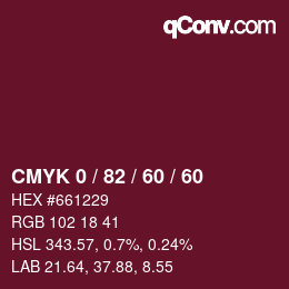 カラーコード: CMYK 0 / 82 / 60 / 60 | qconv.com