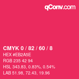 Color code: CMYK 0 / 82 / 60 / 8 | qconv.com