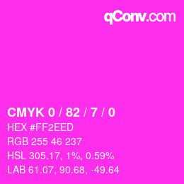 Color code: CMYK 0 / 82 / 7 / 0 | qconv.com