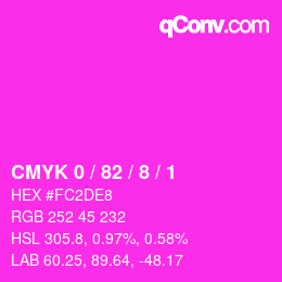 カラーコード: CMYK 0 / 82 / 8 / 1 | qconv.com