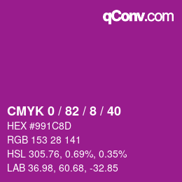 カラーコード: CMYK 0 / 82 / 8 / 40 | qconv.com