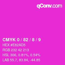 カラーコード: CMYK 0 / 82 / 8 / 9 | qconv.com