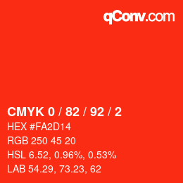 カラーコード: CMYK 0 / 82 / 92 / 2 | qconv.com
