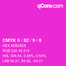 カラーコード: CMYK 0 / 82 / 9 / 8 | qconv.com