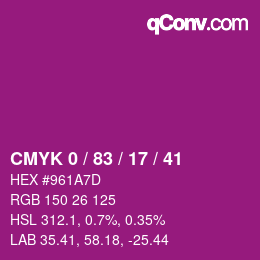 カラーコード: CMYK 0 / 83 / 17 / 41 | qconv.com