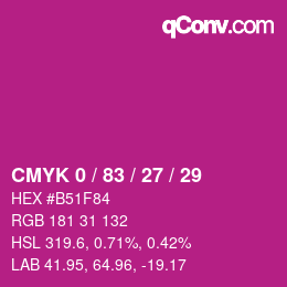 カラーコード: CMYK 0 / 83 / 27 / 29 | qconv.com
