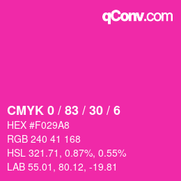 カラーコード: CMYK 0 / 83 / 30 / 6 | qconv.com