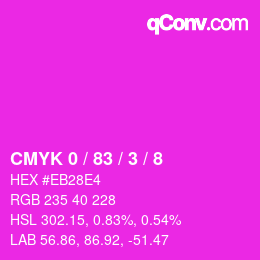 カラーコード: CMYK 0 / 83 / 3 / 8 | qconv.com