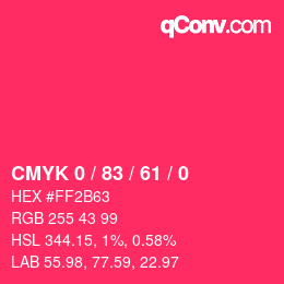 Color code: CMYK 0 / 83 / 61 / 0 | qconv.com