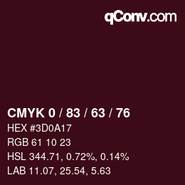カラーコード: CMYK 0 / 83 / 63 / 76 | qconv.com
