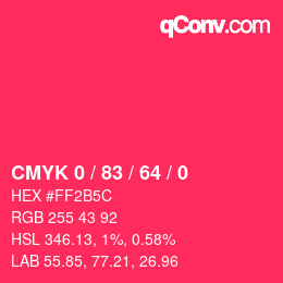 カラーコード: CMYK 0 / 83 / 64 / 0 | qconv.com