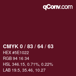 カラーコード: CMYK 0 / 83 / 64 / 63 | qconv.com