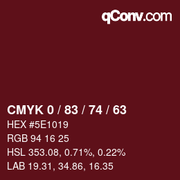 Color code: CMYK 0 / 83 / 74 / 63 | qconv.com