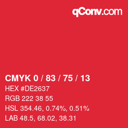 カラーコード: CMYK 0 / 83 / 75 / 13 | qconv.com