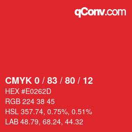 カラーコード: CMYK 0 / 83 / 80 / 12 | qconv.com