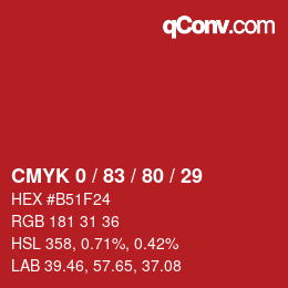 颜色代码: CMYK 0 / 83 / 80 / 29 | qconv.com