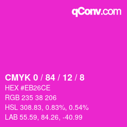 Color code: CMYK 0 / 84 / 12 / 8 | qconv.com