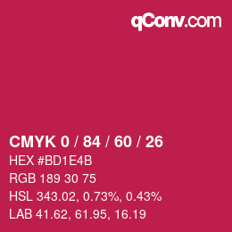 カラーコード: CMYK 0 / 84 / 60 / 26 | qconv.com