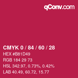 カラーコード: CMYK 0 / 84 / 60 / 28 | qconv.com