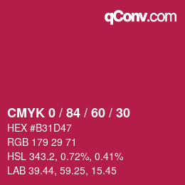 カラーコード: CMYK 0 / 84 / 60 / 30 | qconv.com