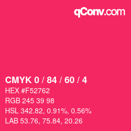 カラーコード: CMYK 0 / 84 / 60 / 4 | qconv.com