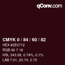 カラーコード: CMYK 0 / 84 / 60 / 82 | qconv.com
