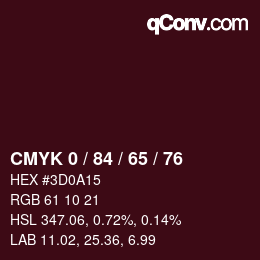 Farbcode: CMYK 0 / 84 / 65 / 76 | qconv.com
