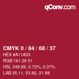 カラーコード: CMYK 0 / 84 / 68 / 37 | qconv.com