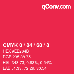 颜色代码: CMYK 0 / 84 / 68 / 8 | qconv.com