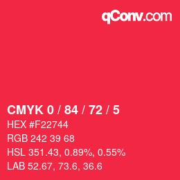カラーコード: CMYK 0 / 84 / 72 / 5 | qconv.com