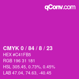 カラーコード: CMYK 0 / 84 / 8 / 23 | qconv.com