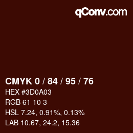 カラーコード: CMYK 0 / 84 / 95 / 76 | qconv.com