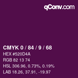 カラーコード: CMYK 0 / 84 / 9 / 68 | qconv.com