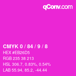 カラーコード: CMYK 0 / 84 / 9 / 8 | qconv.com