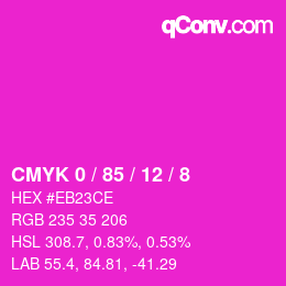 カラーコード: CMYK 0 / 85 / 12 / 8 | qconv.com