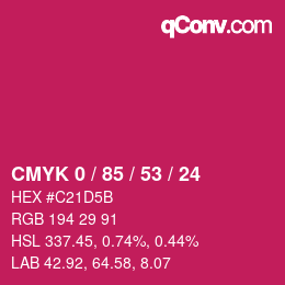 カラーコード: CMYK 0 / 85 / 53 / 24 | qconv.com