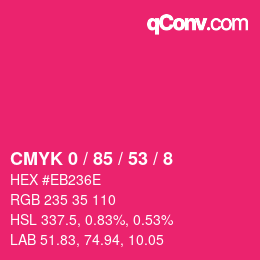 Color code: CMYK 0 / 85 / 53 / 8 | qconv.com