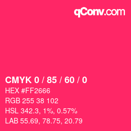 カラーコード: CMYK 0 / 85 / 60 / 0 | qconv.com