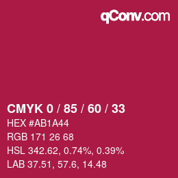 カラーコード: CMYK 0 / 85 / 60 / 33 | qconv.com