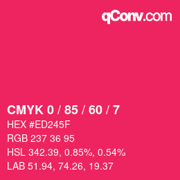 カラーコード: CMYK 0 / 85 / 60 / 7 | qconv.com