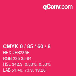 カラーコード: CMYK 0 / 85 / 60 / 8 | qconv.com