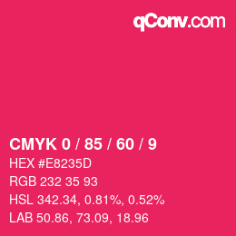 カラーコード: CMYK 0 / 85 / 60 / 9 | qconv.com