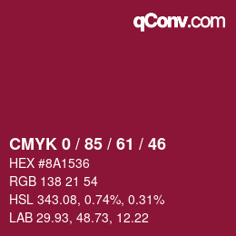 カラーコード: CMYK 0 / 85 / 61 / 46 | qconv.com