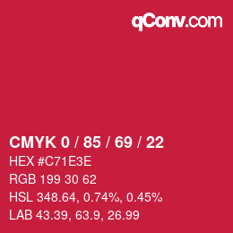 カラーコード: CMYK 0 / 85 / 69 / 22 | qconv.com