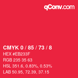 カラーコード: CMYK 0 / 85 / 73 / 8 | qconv.com