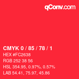Color code: CMYK 0 / 85 / 78 / 1 | qconv.com